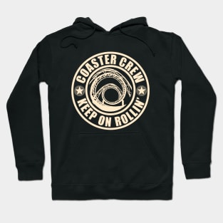 Coaster Crew Keep On Rollin Roller Coaster Hoodie